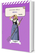 Nedda di Giovanni Verga: Novella (Novelle di Giovanni Verga Vol. 5)
