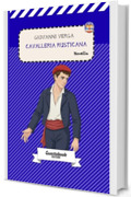 Cavalleria rusticana di Giovanni Verga: Novella (Novelle di Giovanni Verga Vol. 3)