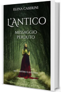 L'Antico Messaggio Perduto