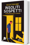 Insoliti sospetti (Le indagini dei fratelli Corsaro Vol. 4)