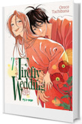 Firefly wedding (Vol. 7)