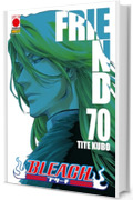 Bleach 70: Friend