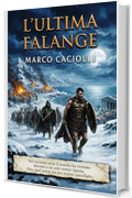 L'ultima falange: Sangue e Scudo - Vol. 3