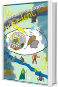 The precedent Life
