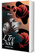 I Tre Nodi: M/M Romance