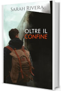 OLTRE IL CONFINE