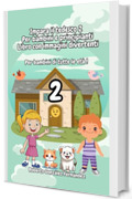 Impara il tedesco 2 Per bambini e principianti Libro con immagini divertenti: Per bambini di tutte le et&agrave; !