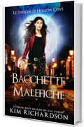 Bacchette Malefiche