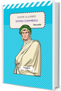 Divina Commedia per bambini e ragazzi: (Edizione per la scuola primaria e secondaria)