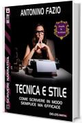 Tecnica e stile (Scuola di scrittura Scrivere narrativa)