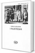 I rusteghi (Collezione di teatro Vol. 132)