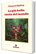 La più bella storia del mondo (Emozioni senza tempo)