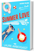 Summer Love Libro 2 (Noah): un romance small town (La serie Summer Love)