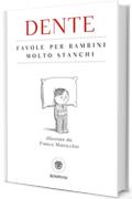 Favole per bambini molto stanchi (I grandi tascabili)