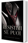 Resistimi se puoi