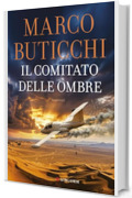 Il comitato delle ombre (Le avventure di Oswald Breil e Sara Terracini)