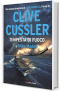 Clive Cussler Tempesta di fuoco (Clive Cussler: Gli Oregon Files)