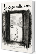 La casa nella neve