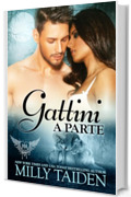 Gattini a parte
