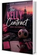 The Kelly Contract: Nemici per contratto