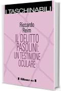 Il delitto Pasolini: un testimone oculare