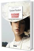 Madame Bovary (Grandi Classici)