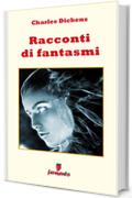 Racconti di fantasmi (Emozioni senza tempo)