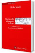 Storia della letteratura tedesca. 2. Dal Settecento alla prima guerra mondiale