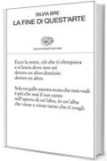 La fine di quest'arte (Collezione di poesia Vol. 429)