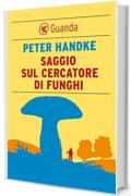 Saggio sul cercatore di funghi