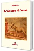 L'asino d'oro - in italiano (Emozioni senza tempo)