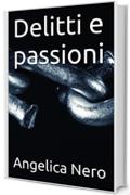 Delitti e passioni