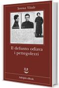 Il defunto odiava i pettegolezzi (Fabula)