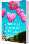 Amore, Parigi e un gelato al pistacchio (Youfeel)