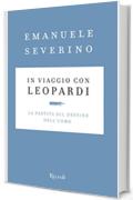 In viaggio con Leopardi: La partita sul destino dell'uomo