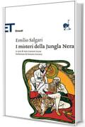 I misteri della Jungla Nera (Einaudi tascabili. Classici Vol. 1255)