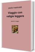 Viaggio con valigie leggere