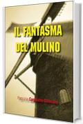 Il fantasma del mulino (Short list)