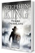 Terre desolate - La Torre Nera III: Con una nuova introduzione dell'autore