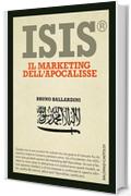 ISIS® Il marketing dell'apocalisse