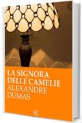 A. Dumas. La signora delle camelie (RLI CLASSICI)