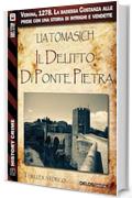 Il delitto di Ponte Pietra (History Crime)