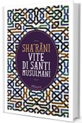 Vite di santi musulmani (Utet Extra)