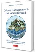 Gli antichi insegnamenti dei nativi americani