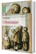 I Divoratori (con Annotazioni) (Fiori di loto Vol. 12)