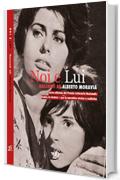 Noi e Lui, racconti ad Alberto Moravia