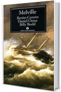 Benito Cereno - Daniel Orme - Billy Budd