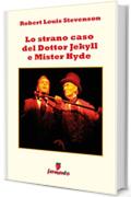 Lo strano caso del Dottor Jekill e Mister Hyde (Emozioni senza tempo)