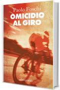 Omicidio al Giro