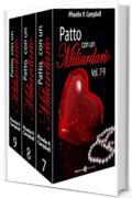 Patto con un miliardario, vol. 7-9